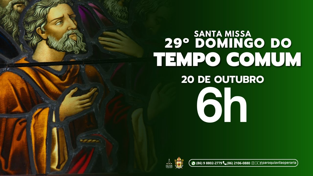 Santa Missa  |29º Domingo do Tempo Comum, Ano B,   20 de outubro