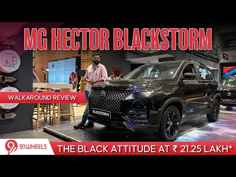MG Hector Blackstorm Walkaround || The Black Edition Of Hector