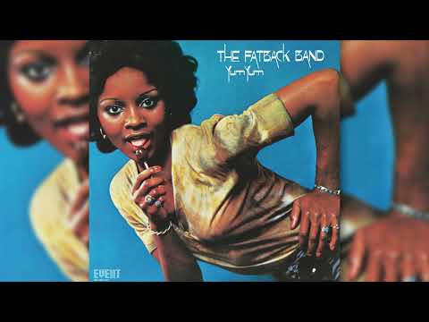 Fatback Band - Yum Yum (Gimme Some) (Official Audio)