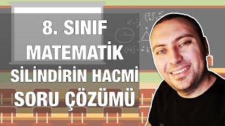 8. Matematik Geometrik Cisimler #005 Silindirin Hacmi Soru Çözümü