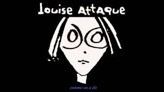Louise Attaque - L&#39;intranquillité