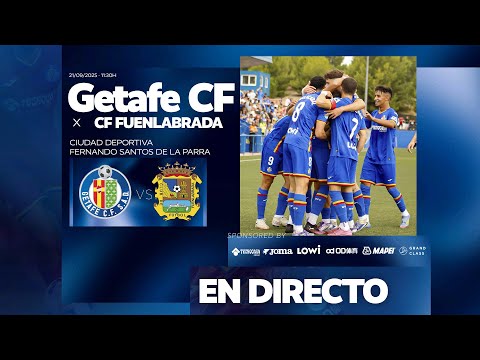 Getafe CF 'B' vs CF Fuenlabrada