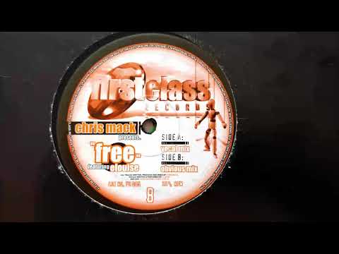 Chris Mac Ft Elouise - Free (Obvious Mix) // First Class Records (1999)