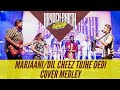 Cover Medley Marjaani Dil Cheez Tujhe Dedi Bryden Parth Feat The Choral Riff Live In Concert