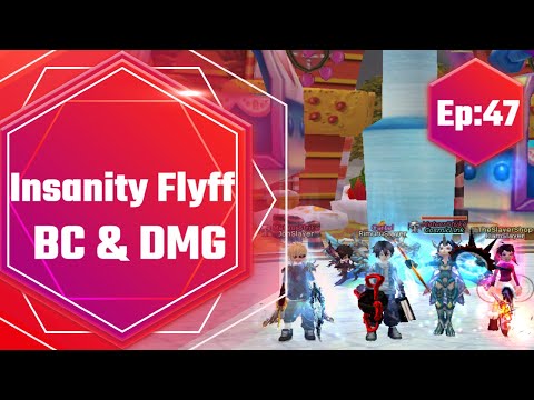 Insanity Flyff - Blue Chips and  Damage (Ep:47)