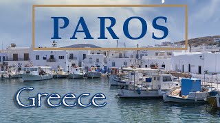PAROS, GREECE. NAOUSSA HARBOR, DRIVE AROUND THE ISLAND AND VISIT ANTIPAROS