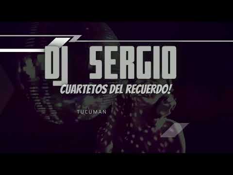 CUARTETOS DEL RECUERDO DJ SERGIO