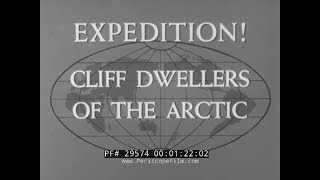  CLIFF DWELLERS OF THE ARCTIC  GLACIER PRIEST FATH