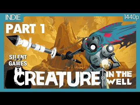 Creature in the Well - Silent PC Gameplay Part 1 (No commentary) 1440p