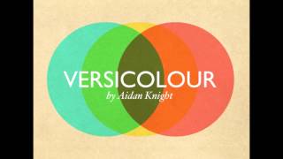 Adian Knight - Versicolour (Full Album)