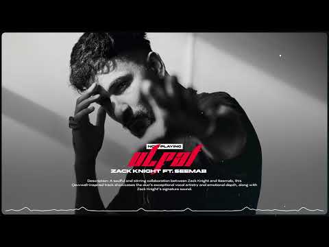 Zack Knight - Ulfat ft Seemab