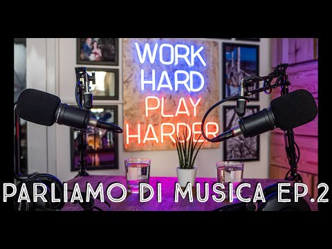 Parliamo di Musica Podcast Ep.2 - Luca Francioso