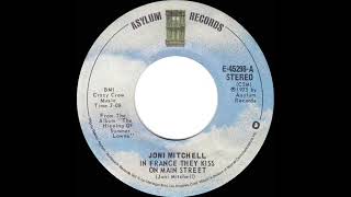 1976 Joni Mitchell - In France They Kiss On Main Street