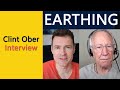 Clint Ober Interview - Your Earthing Questions Answered