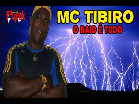 MC TIBIRO - O RAIO É TUDO (FUNK DE PERNAMBUCO)