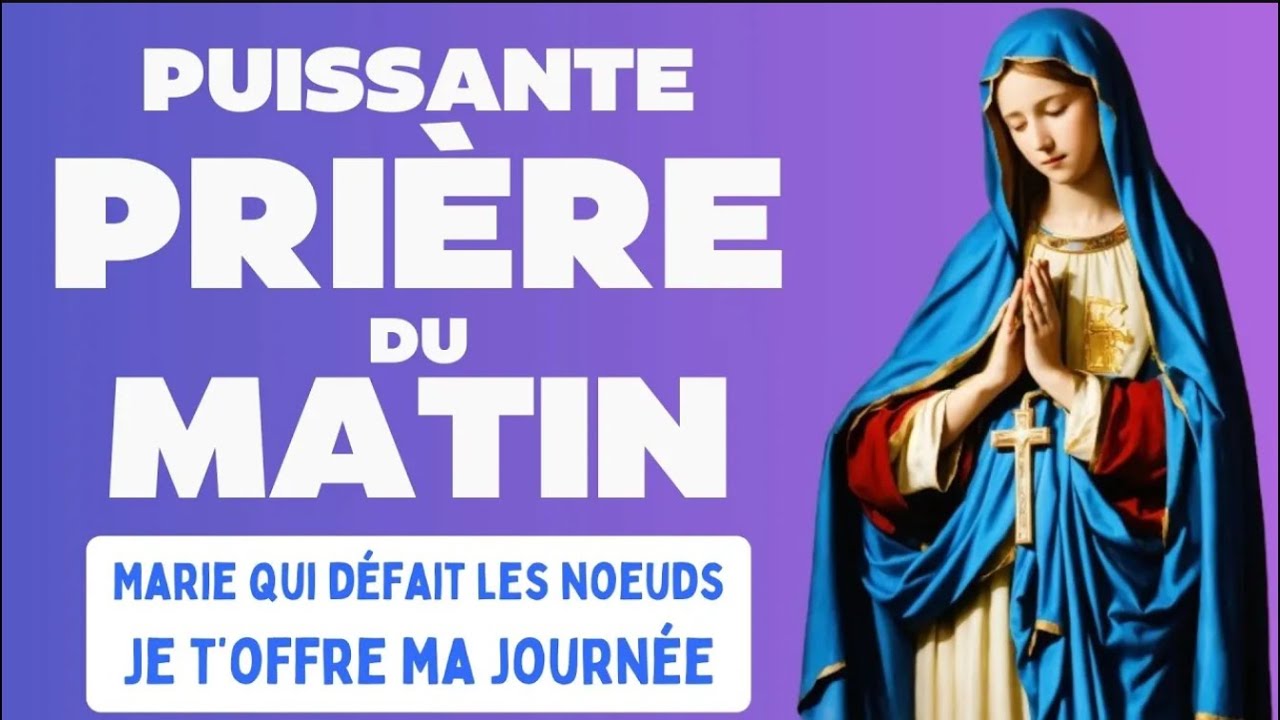 🙏 PRIÈRE DU MATIN  À LA SAINTE ET VIERGE MARIE 🙏JE T'OFFRE MA JOURNÉE, MON TRAVAIL #bible #jesus