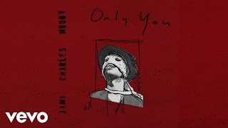 Download lagu Jimi Charles Moody - Only You mp3