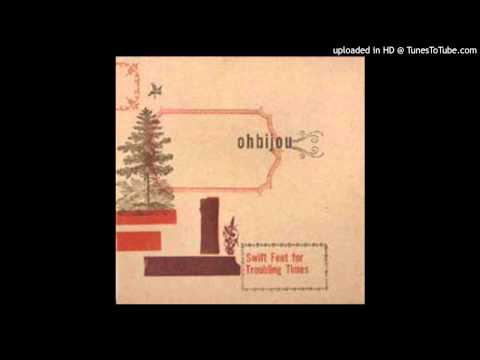 Ohbijou - The Woods