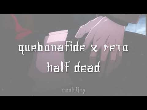 quebonafide x reto - half dead (slowed + reverb) ✨