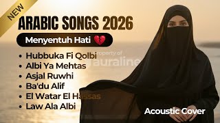 Download lagu Lagu Arab Menyentuh Hati 2026 💔 - Hubbuka Fi Qolbi, Asjal Ruwhi | Arabic Acoustic Cover Playlist mp3 Download lagu Lagu Arab Menyentuh Hati 2026 💔 - Hubbuka Fi Qolbi, Asjal Ruwhi | Arabic Acoustic Cover Playlist mp3