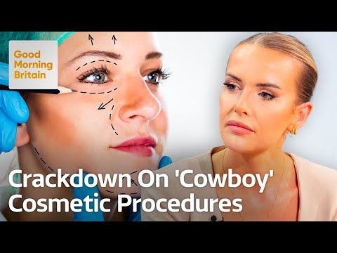 The Government Plans to Crackdown on 'Cowboy' Cosmetic Procedures