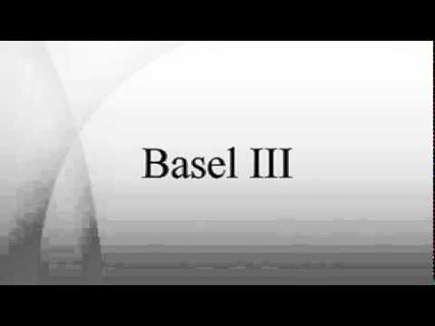 バーゼル三世 (Basel III)