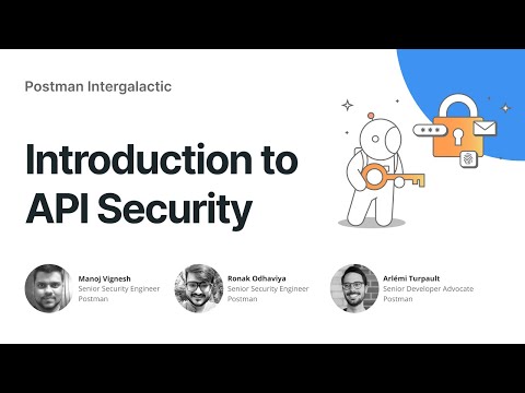 Learn API Security: OWASP, Testing, Best Practices | Postman Intergalactic