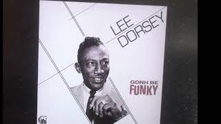 LEE DORSEY   new stereo  &quot; Working In the Coalmine &quot;   2023 mix....