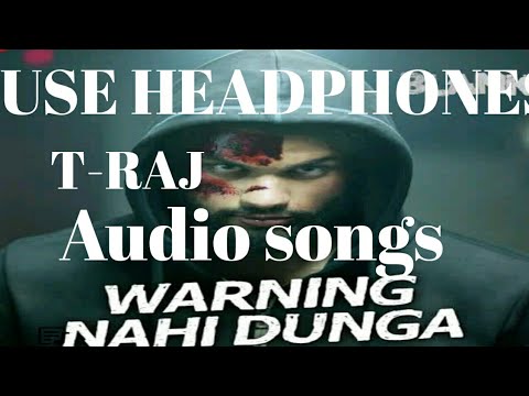 warning nahi dunga audio songs
