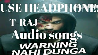 warning nahi dunga audio songs