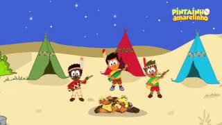 Pintainho Amarelinho - O Indiozinho (Vídeo Oficial)