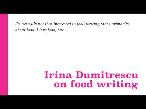 20b. Bonus: Irina Dumitrescu on Food Writing.