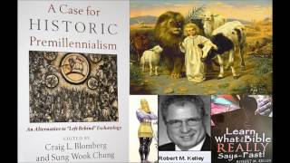 Revelation Chapter 20, Thousand Year Reign - Robert Kelley