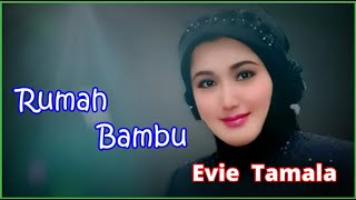 Download lagu Evie Tamala - Rumah Bambu | Dangdut Romantis - Dangdut Kenangan | Video Lirik mp3