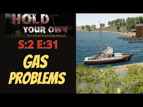 Hold Your Own (Gameplay) S:2 E:31 - Gas Problems