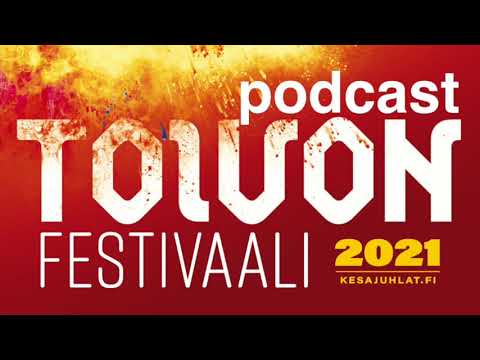 Toivon Festivaali 2021 podcast 6 jakso
