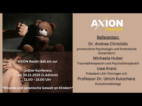 💥LIVE | Axion Resist Online-Konferenz: "Rituelle und satanische Gewalt an Kindern"💥