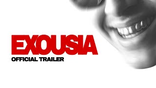 EXOUSIA (2025) Official Trailer | One Hour Film