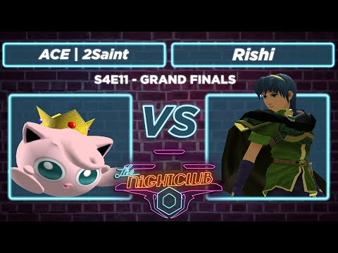 The Nightclub S4E11: ACE | 2Saint vs Rishi - Grand Finals SSBM