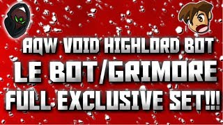 AQW Void Highlord Bot 2 | Grimore 3.8 | EVEN MORE BETTER!!! *FULL SET*