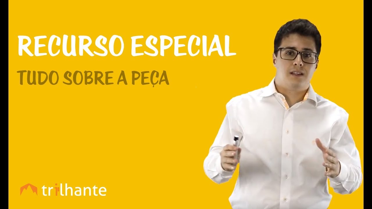 Recurso Especial - Tudo Sobre a Peça