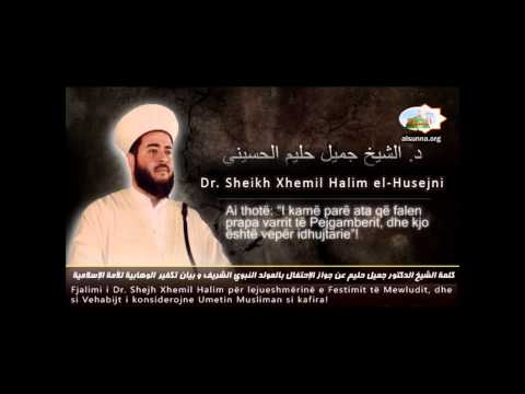 Mevludi dhe Vehabijt (pseudo-selefijt) - Shejh Xhemil Halim el-Husejni