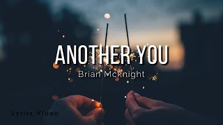Brian Mcknight - Another You (Lyrics Video)