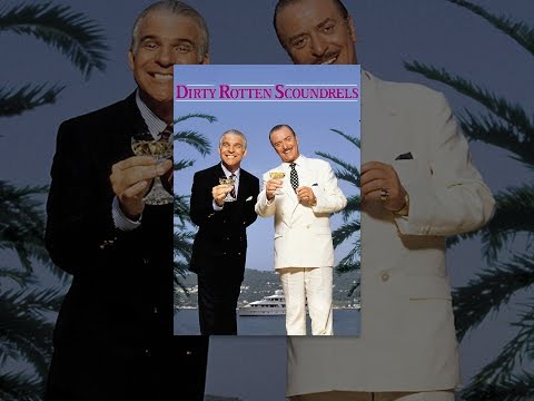 Dirty Rotten Scoundrels