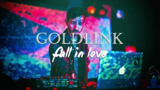 ★ GOLDLINK - Fall in Love [Pomo Remix]