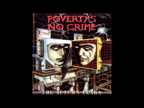 Poverty's No Crime - The Autumn Years (Full album HQ)