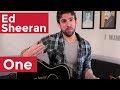 Ed Sheeran - One (Guitar Chords & Lesson) by ...