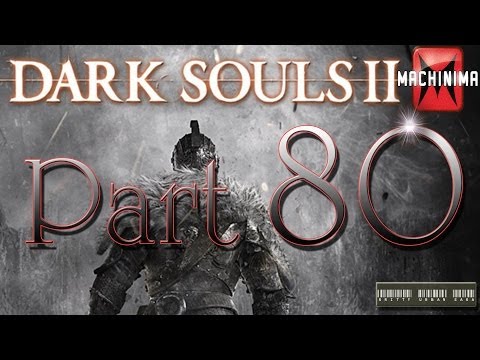 Dark Souls II Walkthrough - Part 80 Toxic Attempt