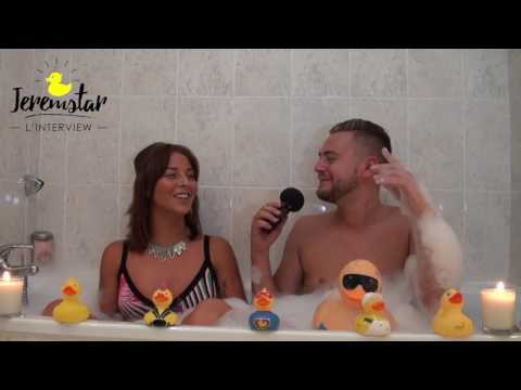 Evy (Les Anges 9) dans le bain de Jeremstar - INTERVIEW