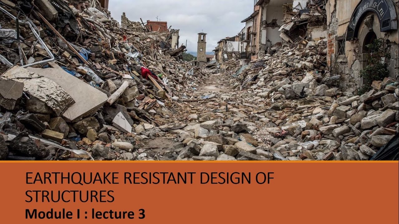 Earthquake Resistant Design Module 1 Lecture 3#Earthquake #Design #Design Spectra #Base Shear #Modal